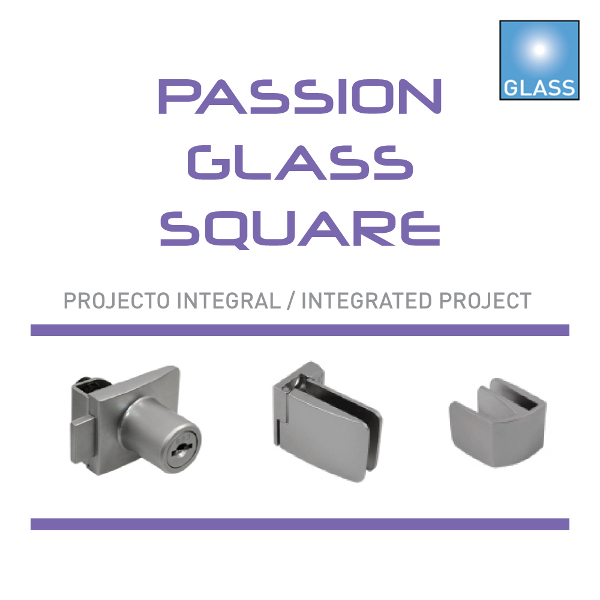 Passion Glass - Square - Programa integral de ferragens para arm�rios com portas de vidro
